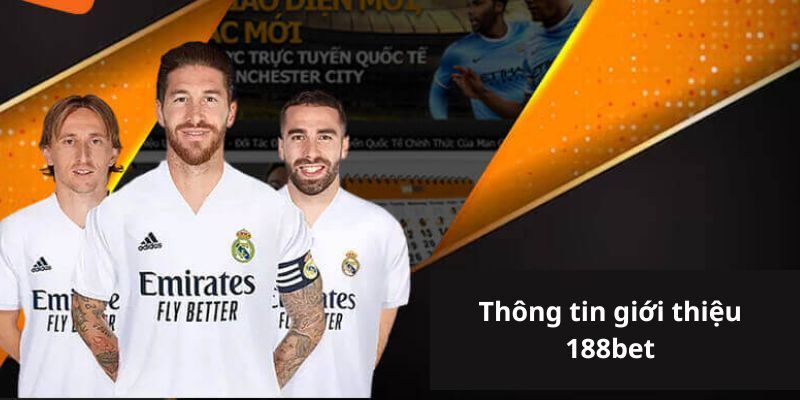 Những thông tin cần nắm về đơn vị 188bet trong năm 2024