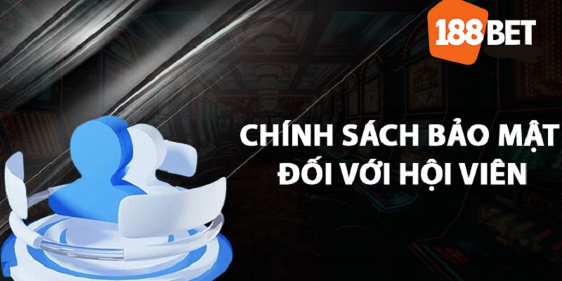 Hội viên cần thực hiện đúng các nghĩa vụ chính sách bảo mật